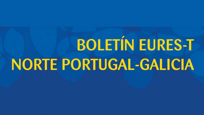 Boletín Eures-T Norte Portugal-Galicia Nº 6