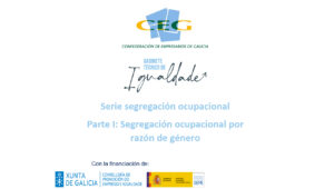 Serie segregación ocupacional. Parte I: Por razón de género