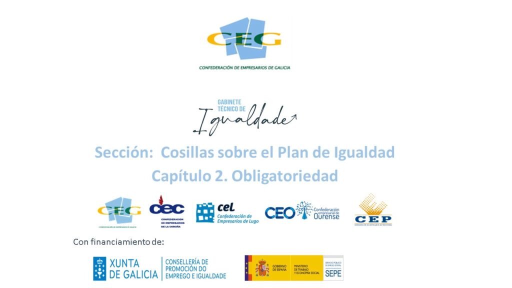Sección: Cosillas sobre el Plan de Igualdad. Capítulo 2. Obligatoriedad.