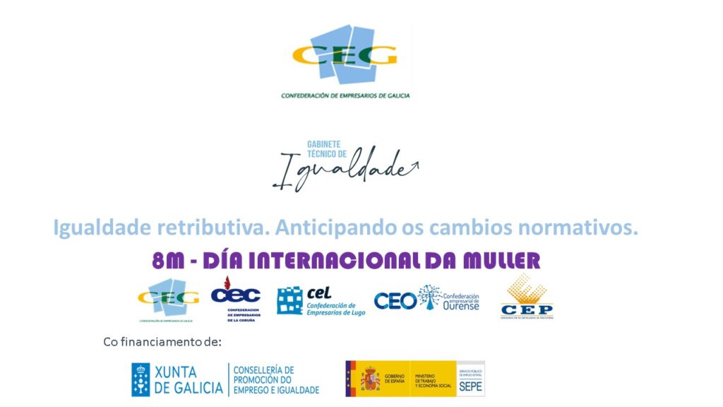 8M- Igualdade retributiva. Anticipando os cambios normativos.